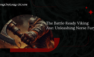 The Battle-Ready Viking Axe: Unleashing Norse Fury