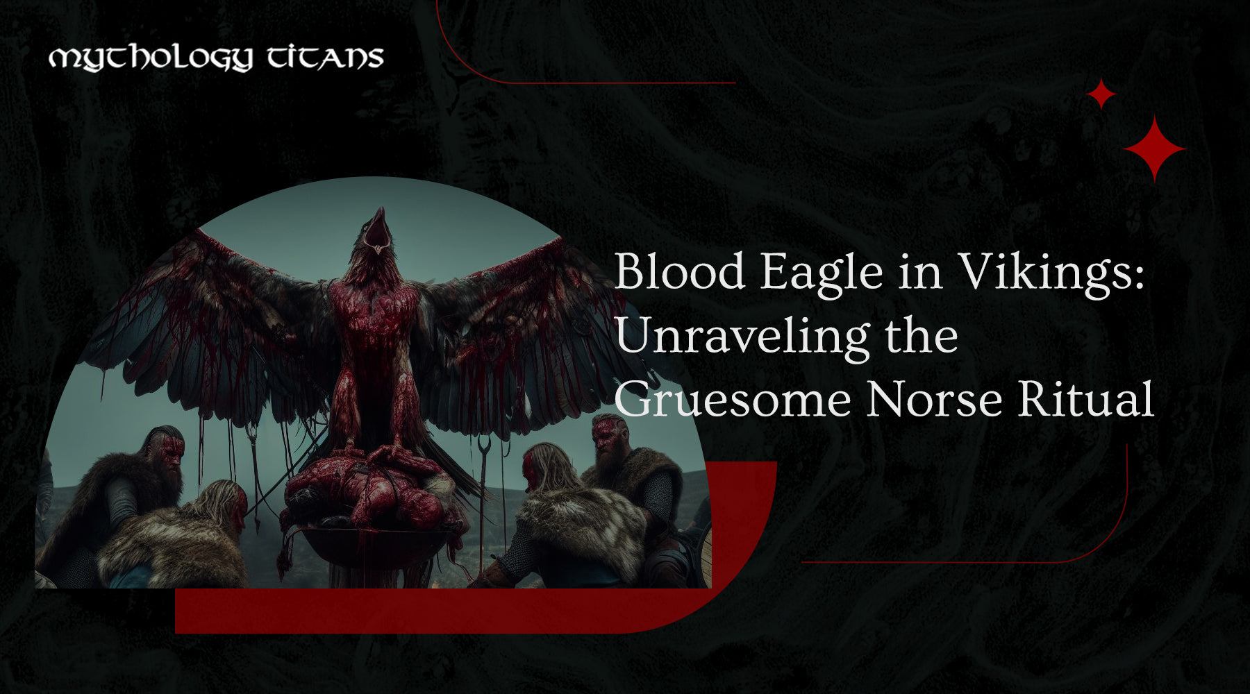 Blood Eagle in Vikings Unraveling the Gruesome Norse Ritual
