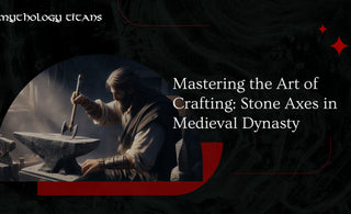 Mastering the Art of Crafting: Stone Axes in Medieval Dynasty