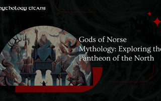 Gods of Norse Mythology: Exploring the Pantheon of the North