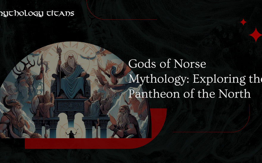 Gods of Norse Mythology: Exploring the Pantheon of the North