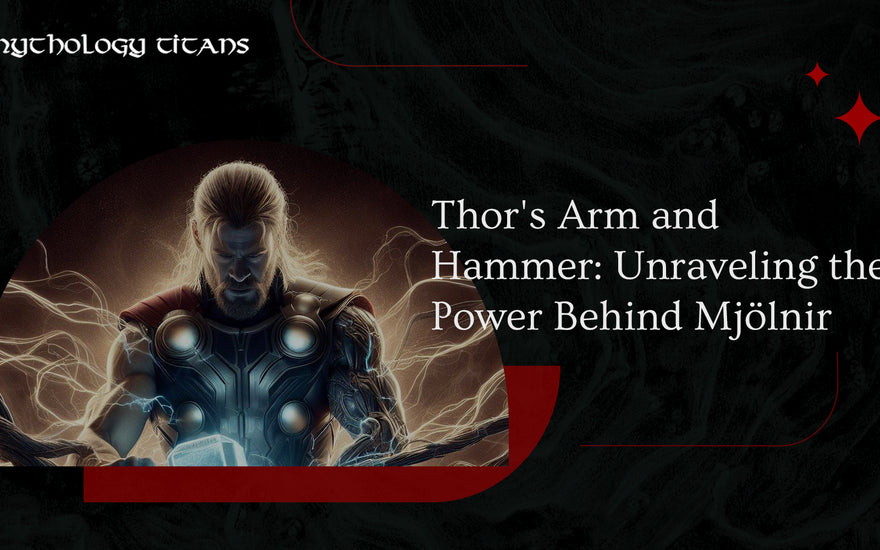 Thor's Arm and Hammer: Unraveling the Power Behind Mjölnir